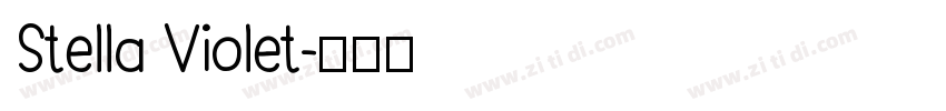 Stella Violet字体转换